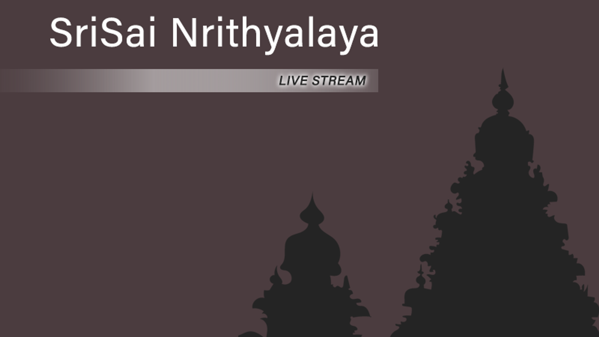 SriSai Nrithyalaya - Live Stream
